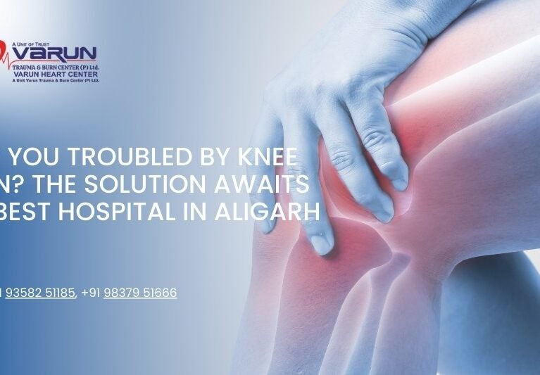 Varun Hospital - Are You Troubled by Knee Pain