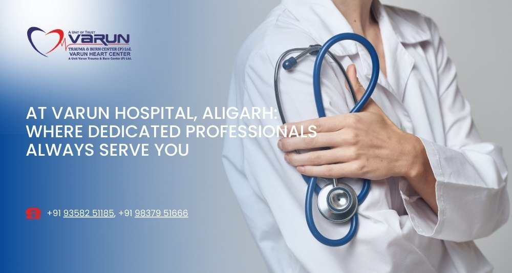 Varun Hospital - Varun Hospital, Aligarh