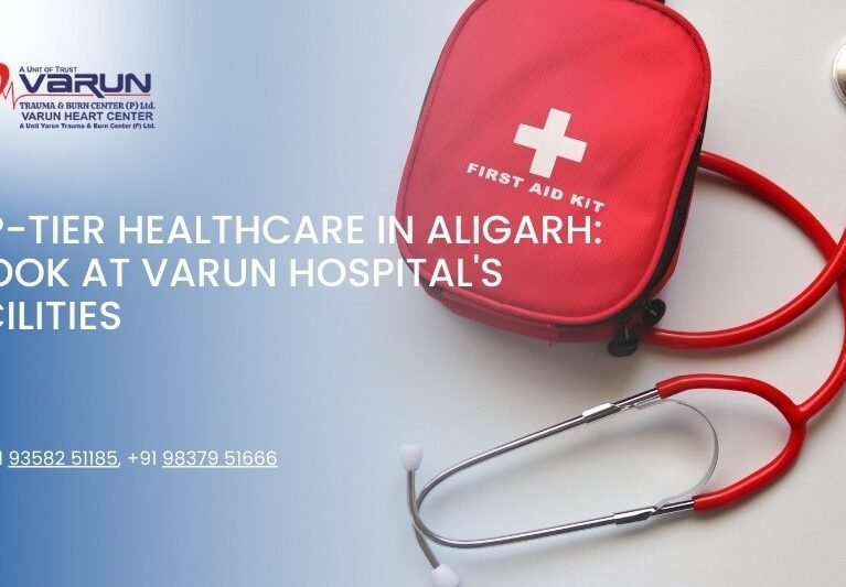 Varun Hospital - Top-Tier Healthcare in Aligarh