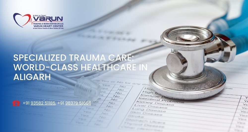 Varun Hospital - World-Class Healthcare in Aligarh