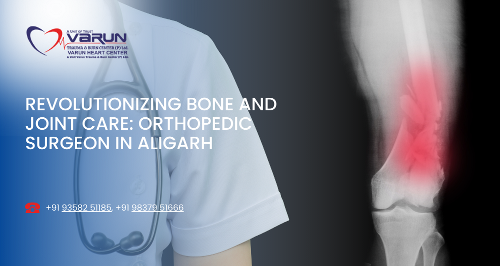 Varun Hospital - Orthopedic Surgeon in Aligarh