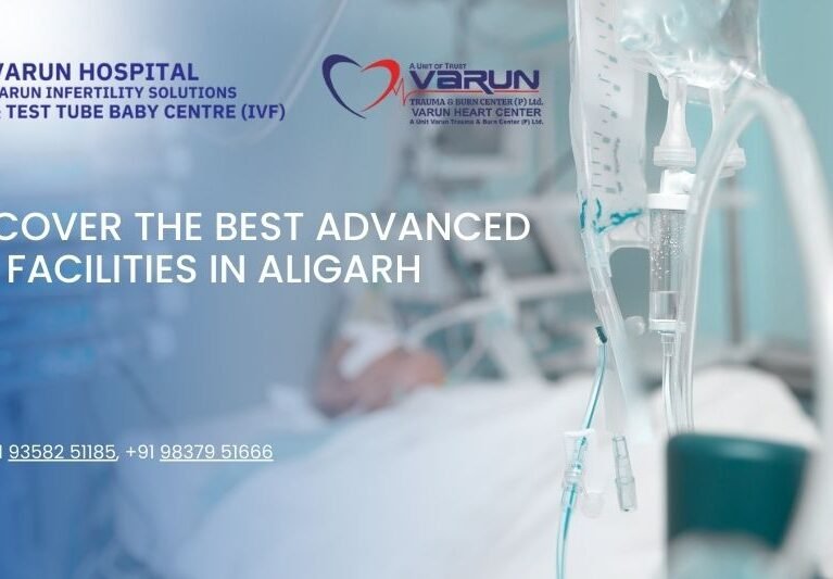Varun Hospital - Discover the Best Advanced ICU Facilities in Aligarh