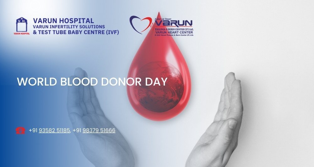 Varun Hospital - World Blood Donor Day