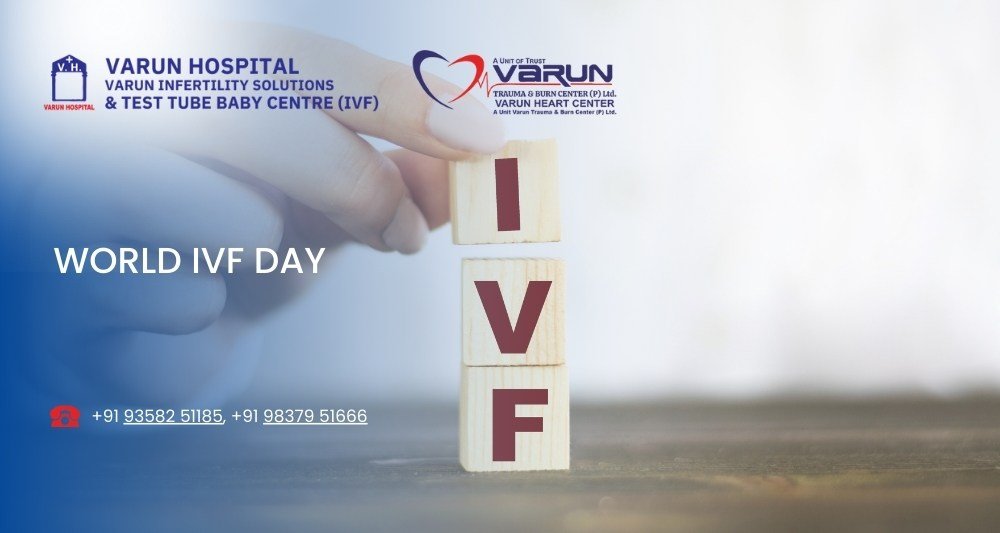 Varun Hospital - World IVF Day